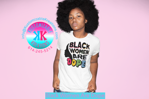 BLACK WOMEN ARE DOPE