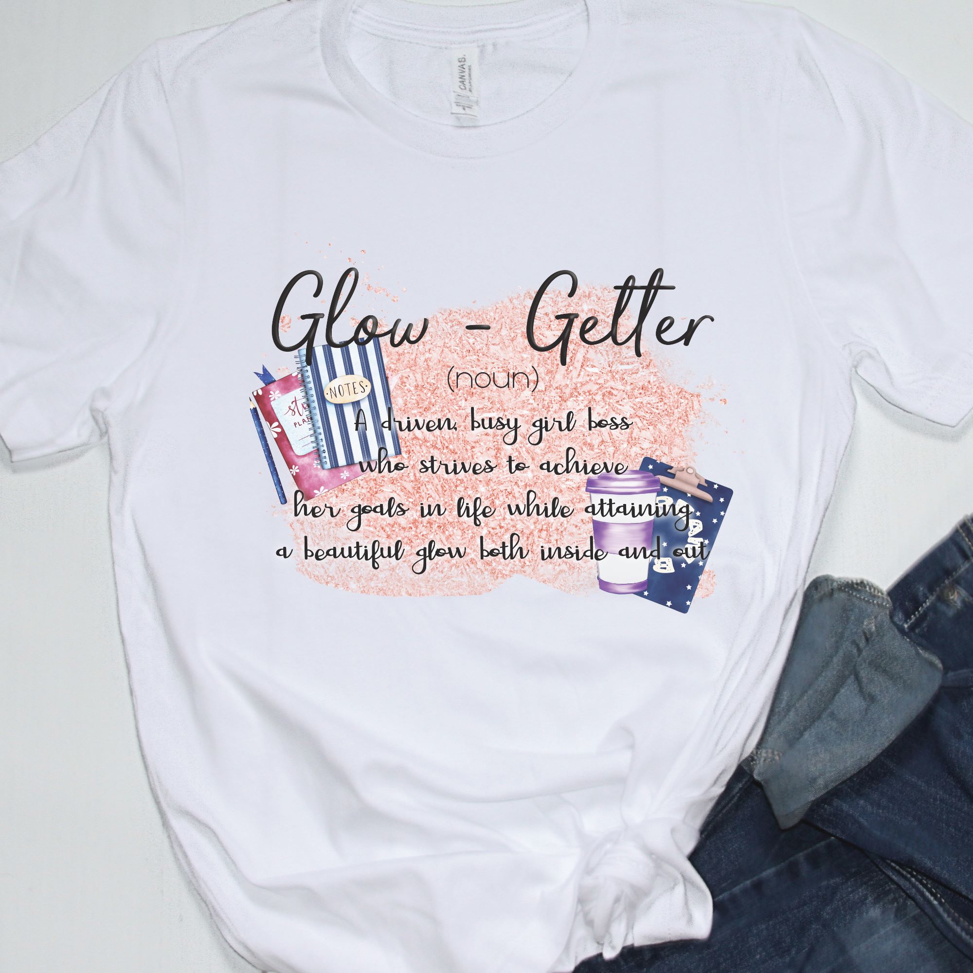 Glow-getter t-shirt 1