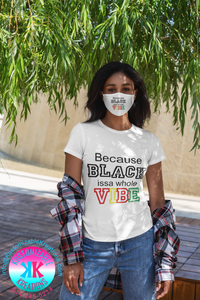 Black Issa Whole Vibe Mask